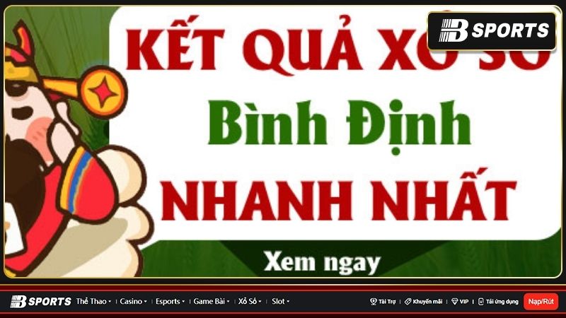 Tìm hiểu chi tiết về xổ số Bình Định