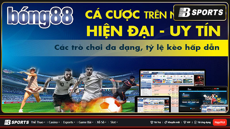 Bóng88 đưa ra mức cược vô cùng phong phú và phù với với nhiều đối tượng Bóng88 đưa ra mức cược vô cùng phong phú và phù với với nhiều đối tượng