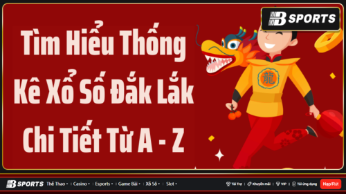 Thống kê xổ số Đắk Lắk