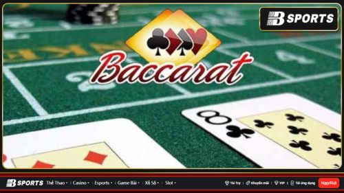 Tìm hiểu về bài Baccarat